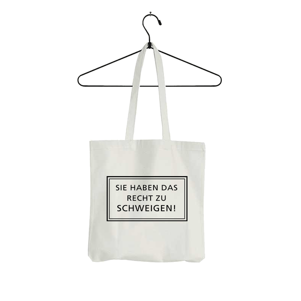 Tasche Sie haben das Recht zu schweigen
