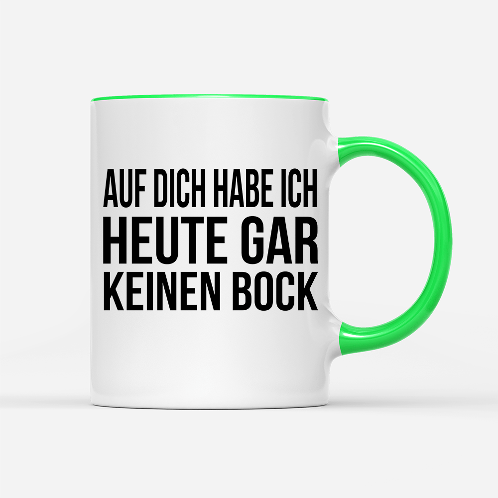 Tasse Auf dich habe ich gar keinen Bock - Schwarzer - Kaffee