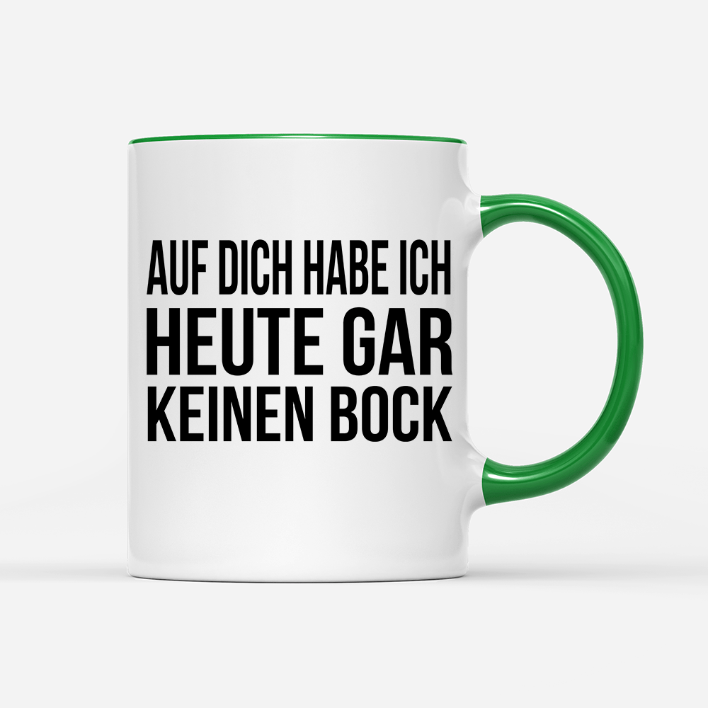 Tasse Auf dich habe ich gar keinen Bock - Schwarzer - Kaffee