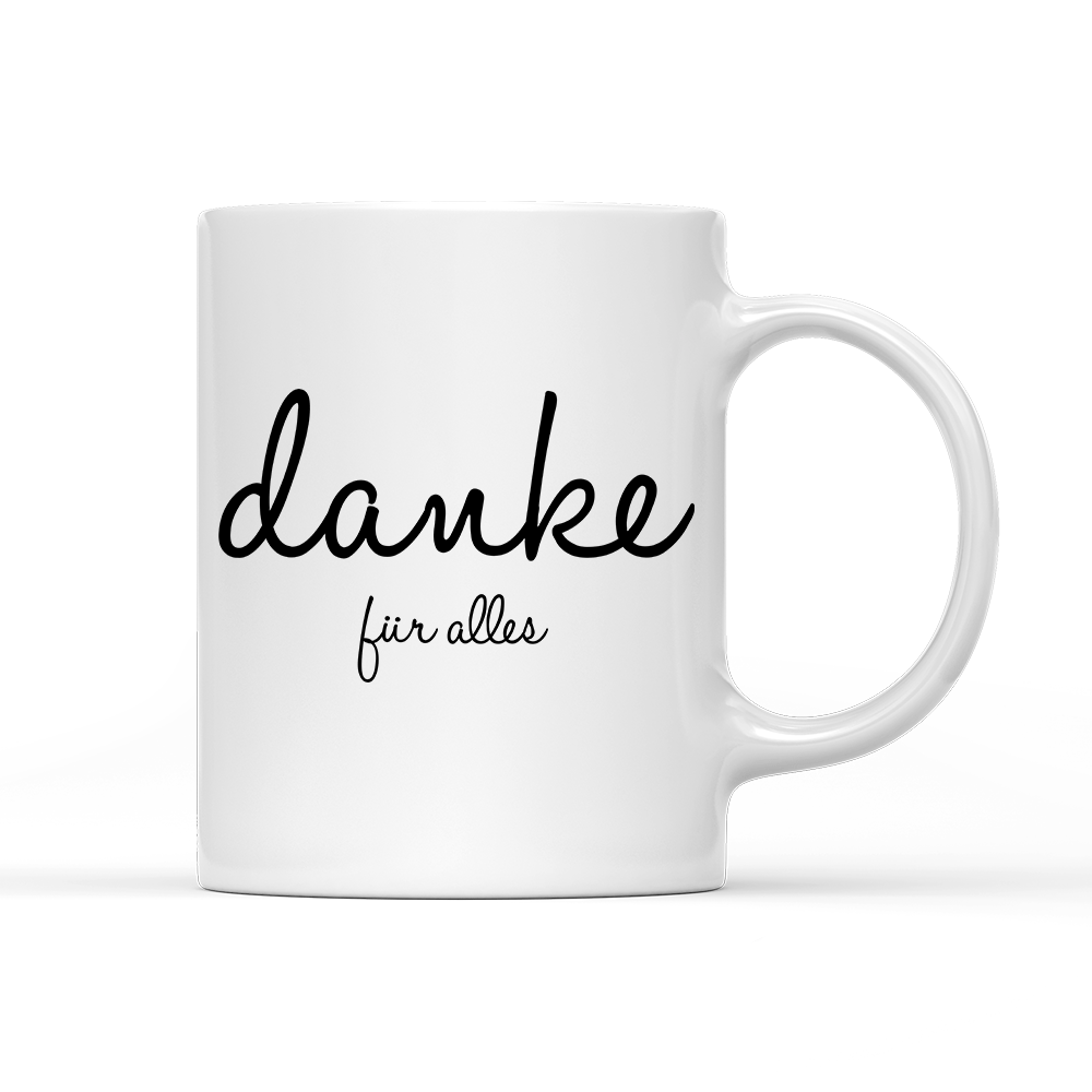 Tasse Danke für alles - Schwarzer - Kaffee