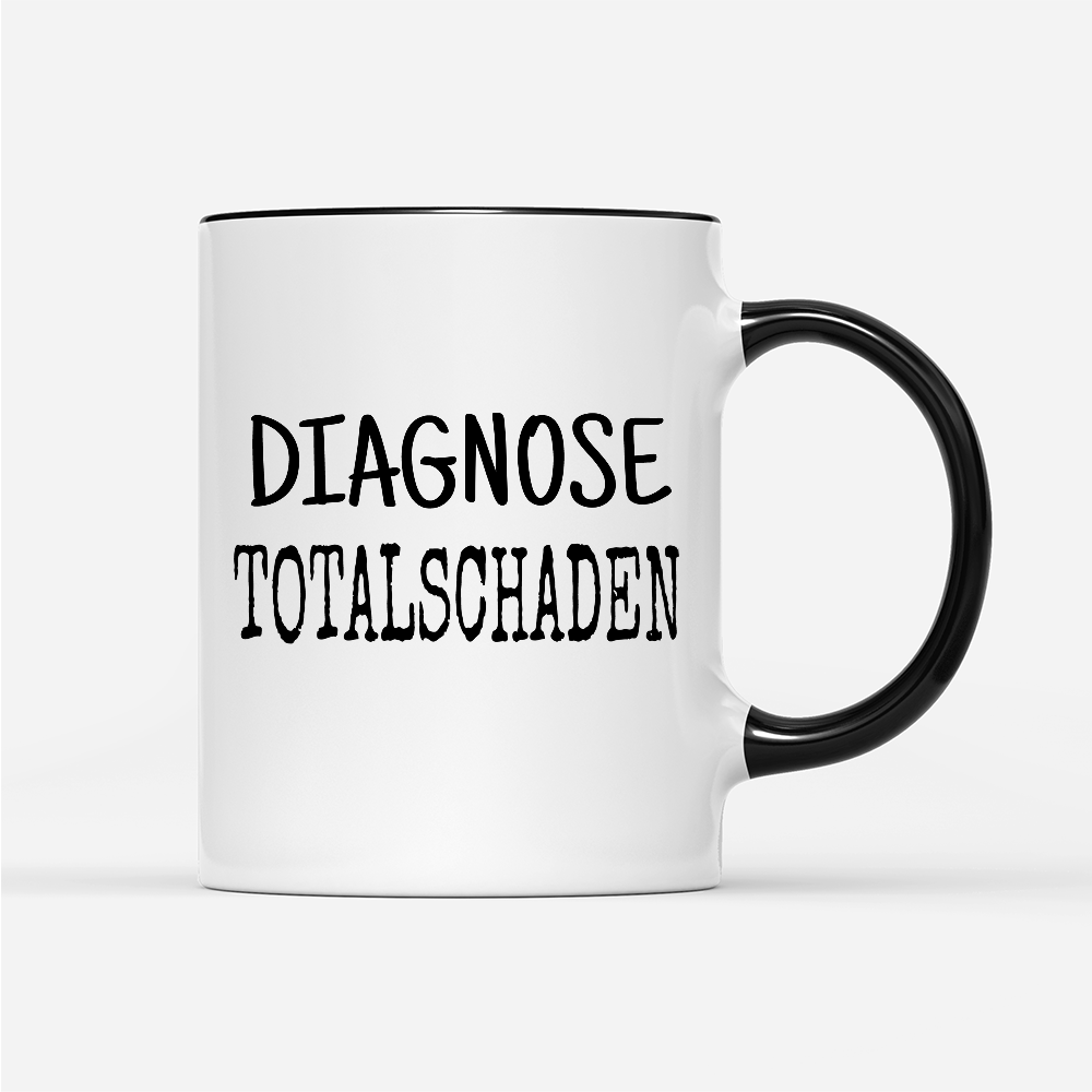 Tasse Diagnose Totalschaden - Schwarzer - Kaffee