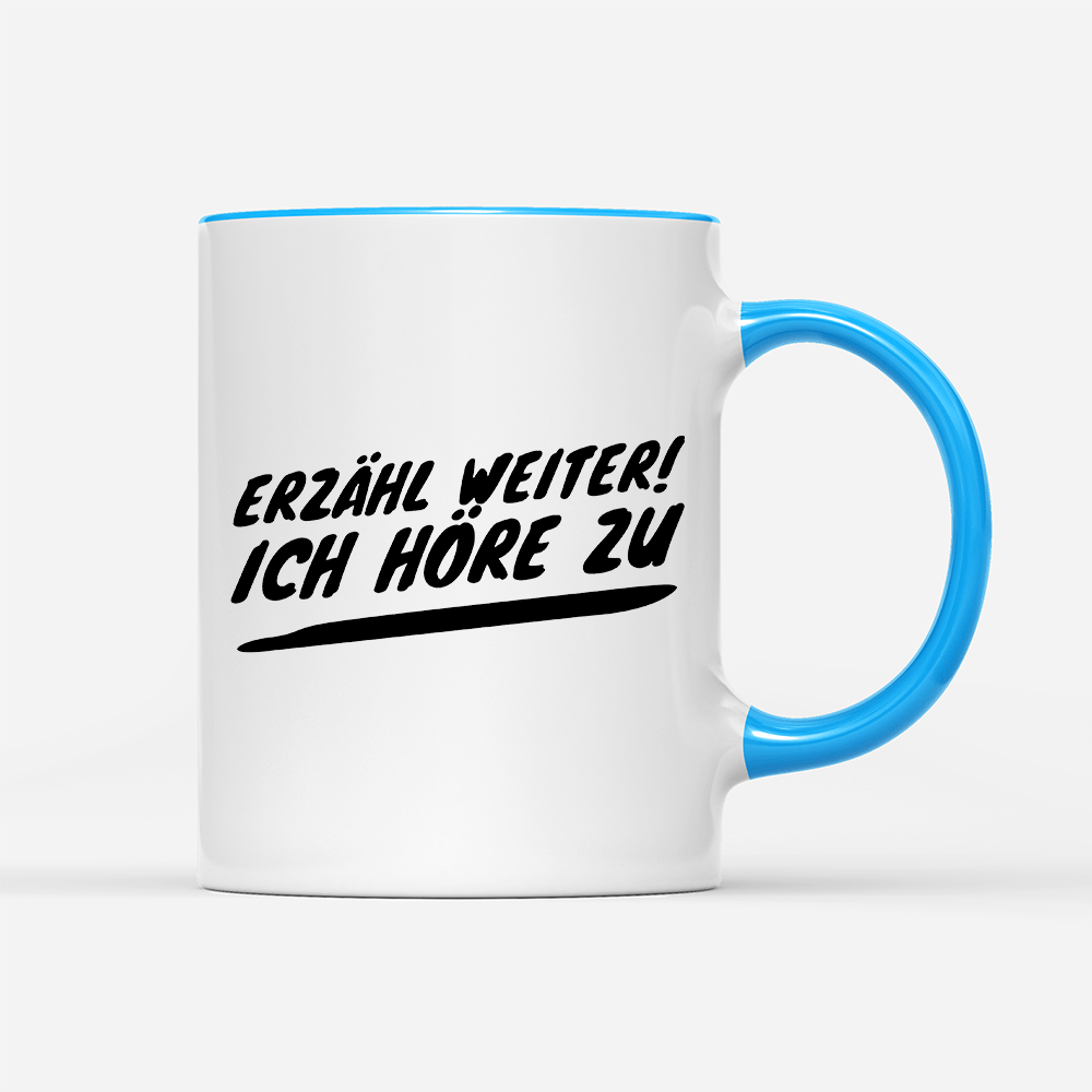 Tasse Erzähl weiter - Schwarzer - Kaffee