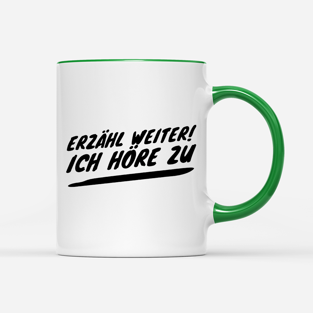 Tasse Erzähl weiter - Schwarzer - Kaffee