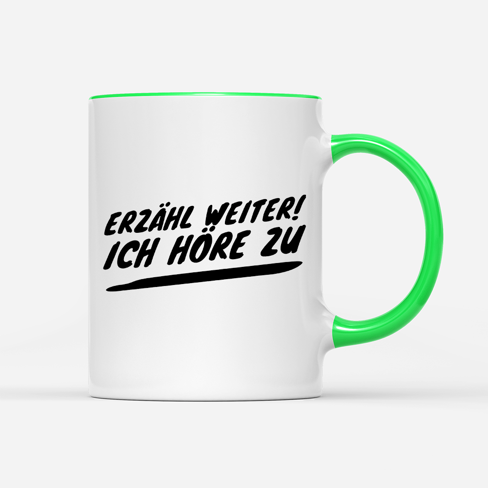 Tasse Erzähl weiter - Schwarzer - Kaffee