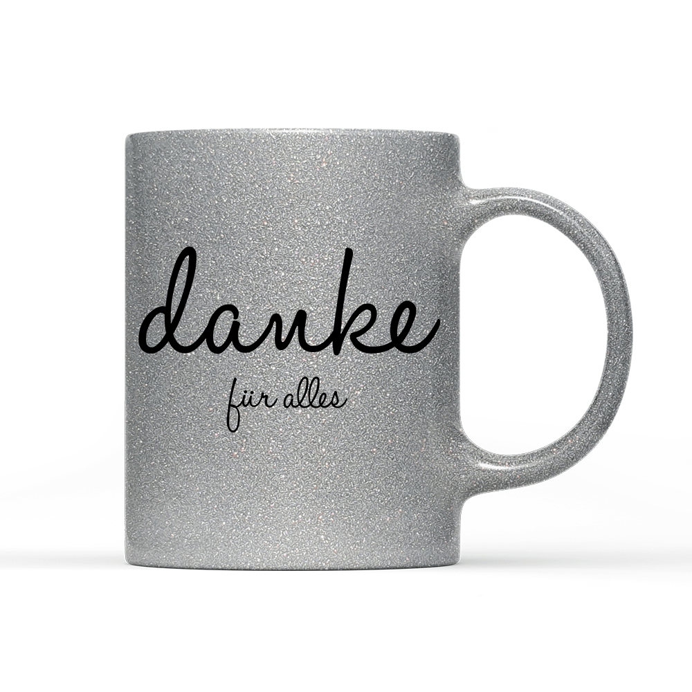 Tasse Glitzer Danke für alles - Schwarzer - Kaffee