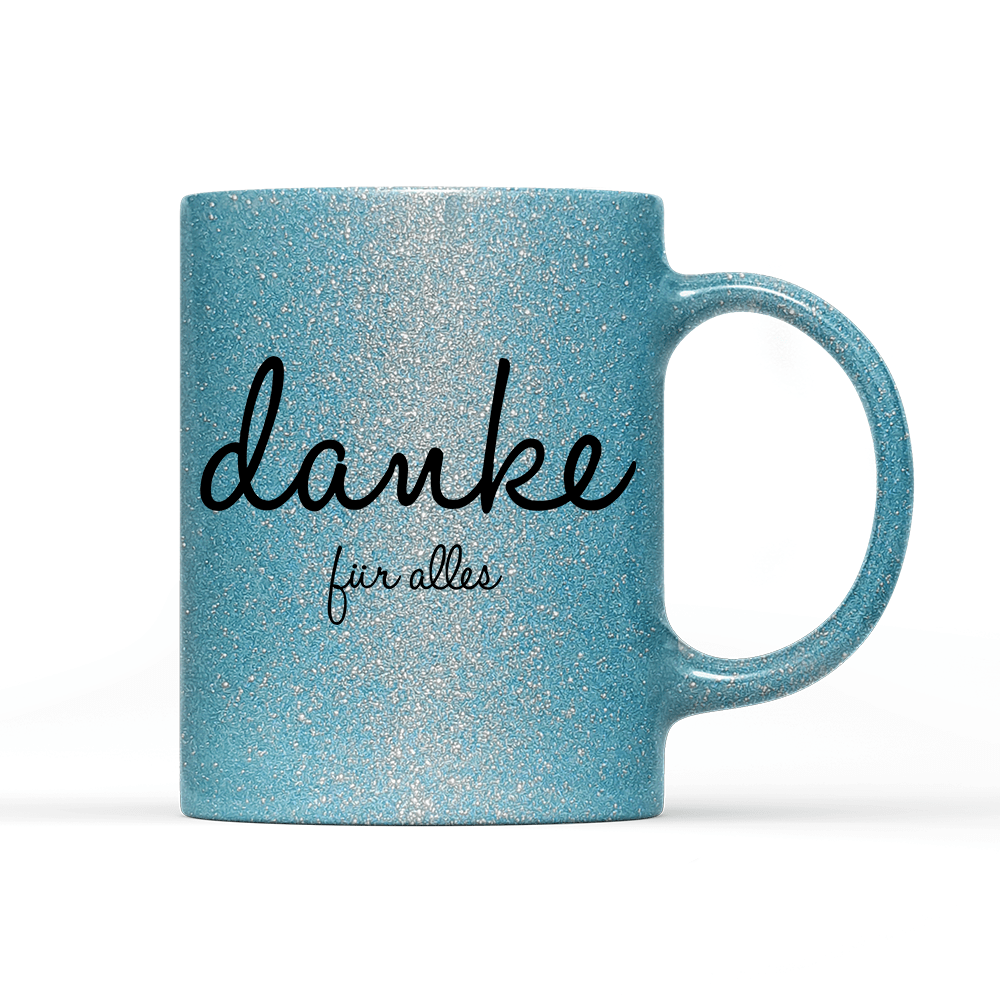 Tasse Glitzer Danke für alles - Schwarzer - Kaffee