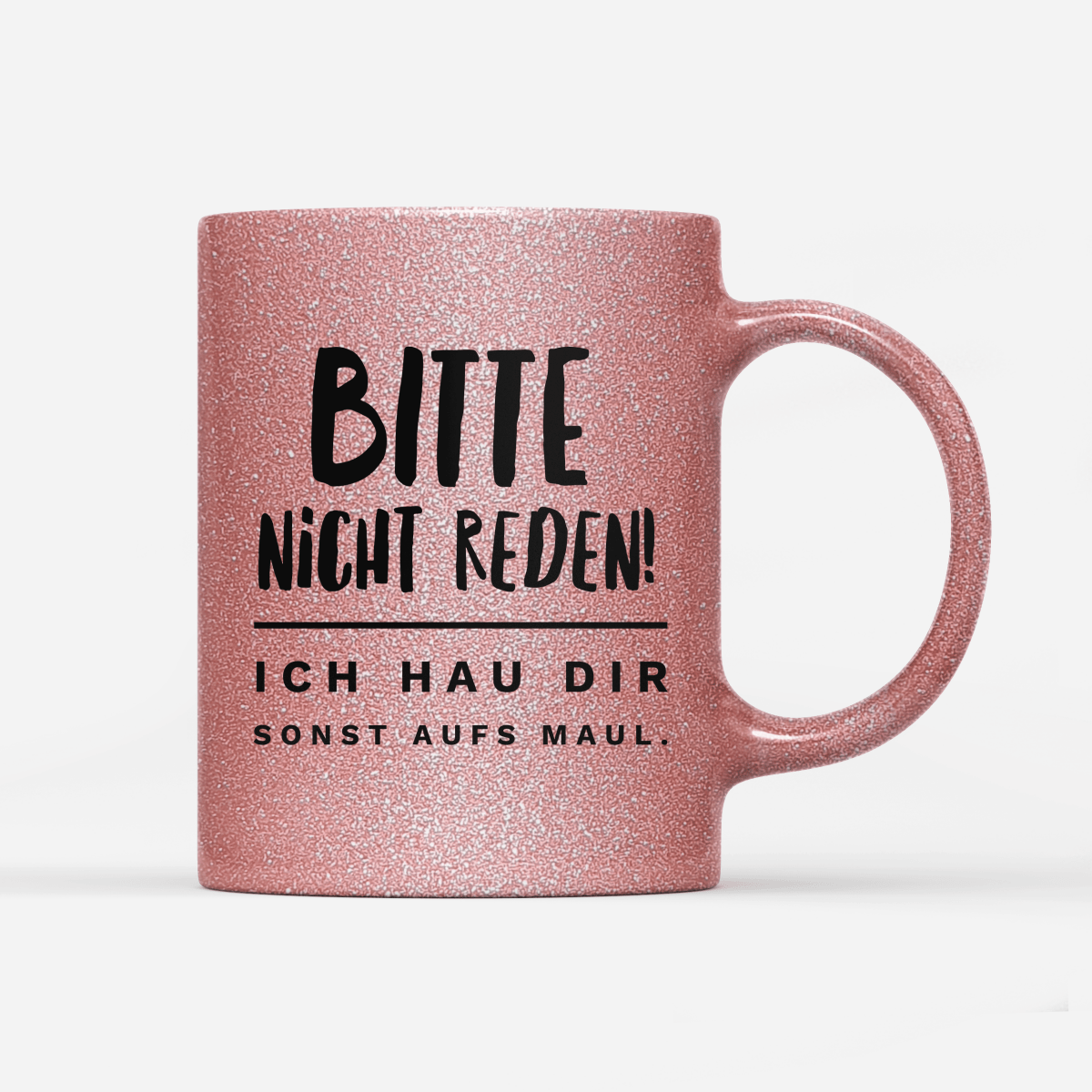 Tasse Glitzer Edition Bitte nicht reden - Schwarzer - Kaffee