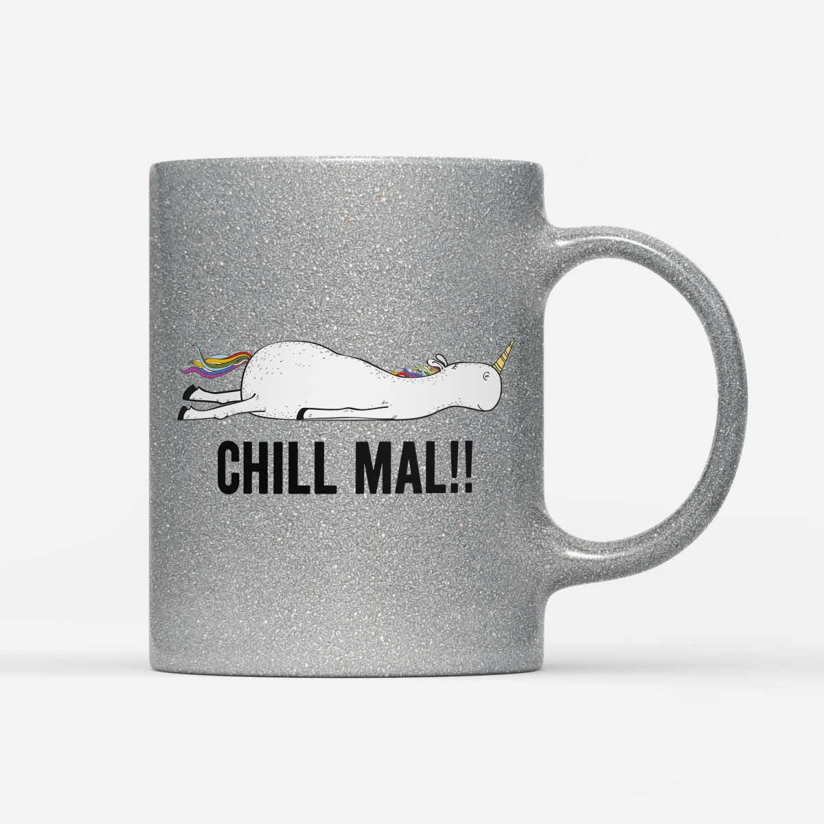 Tasse Glitzer Edition Chill mal - Schwarzer - Kaffee