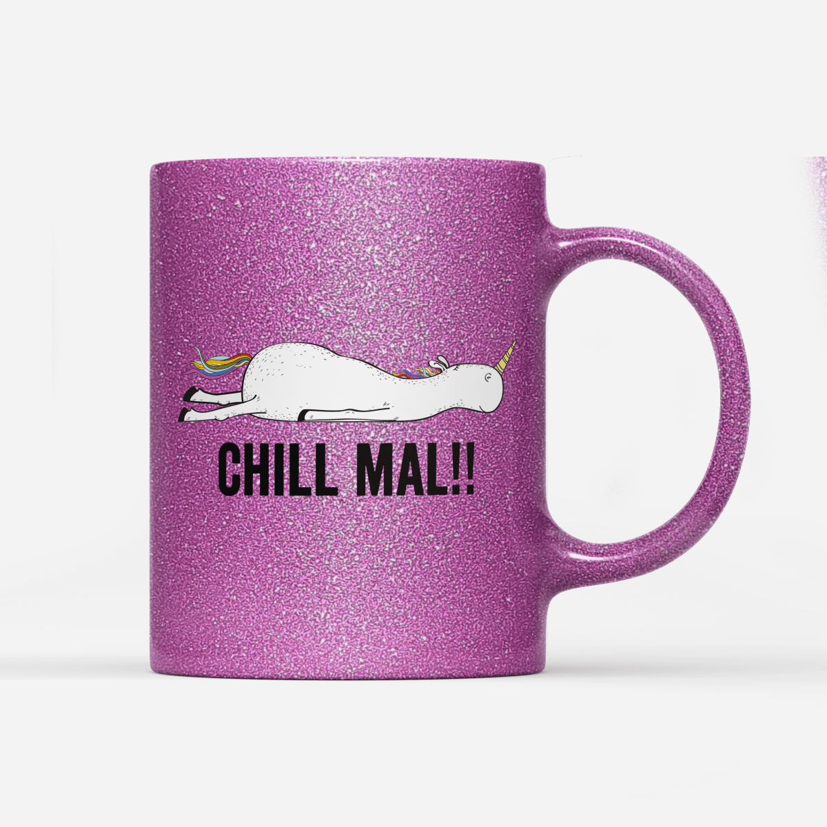 Tasse Glitzer Edition Chill mal - Schwarzer - Kaffee