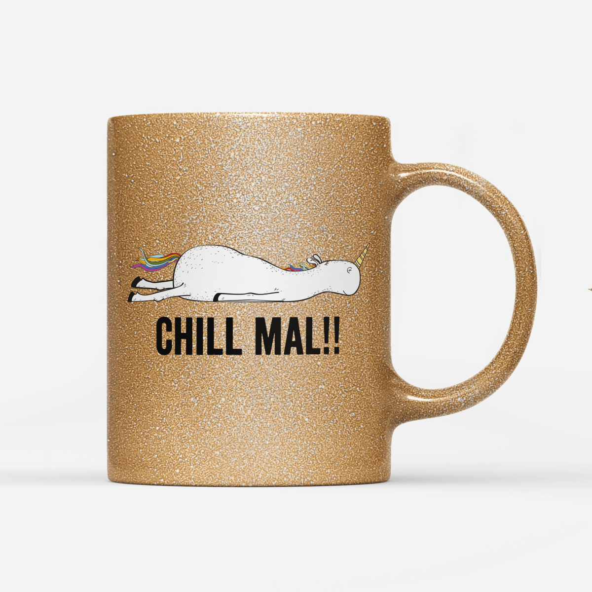 Tasse Glitzer Edition Chill mal - Schwarzer - Kaffee