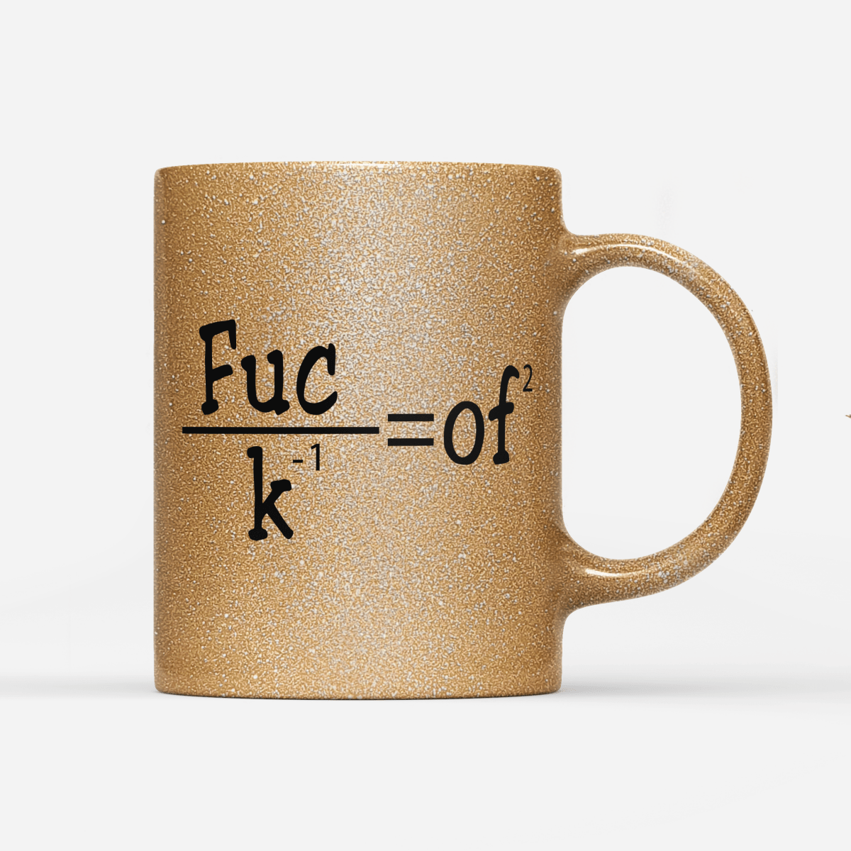 Tasse Glitzer Edition Fuck of - Schwarzer - Kaffee