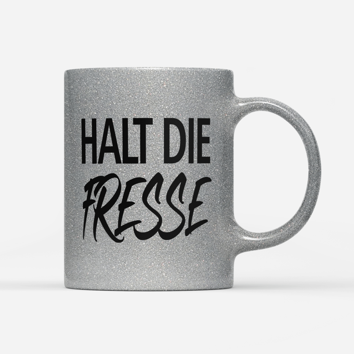 Tasse Glitzer Edition Halt die Fresse - Schwarzer - Kaffee