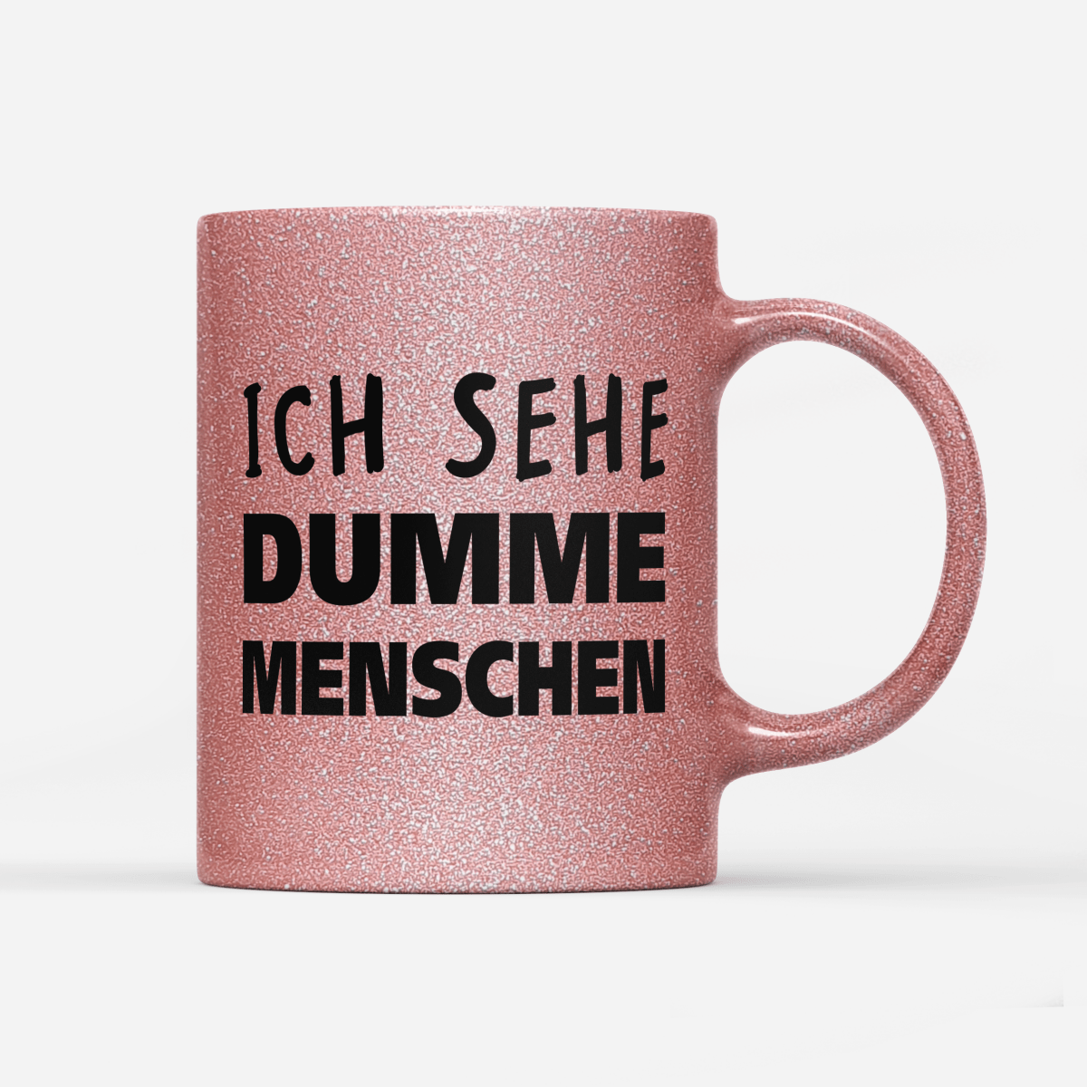 Tasse Glitzer Edition Ich sehe dumme Menschen - Schwarzer - Kaffee