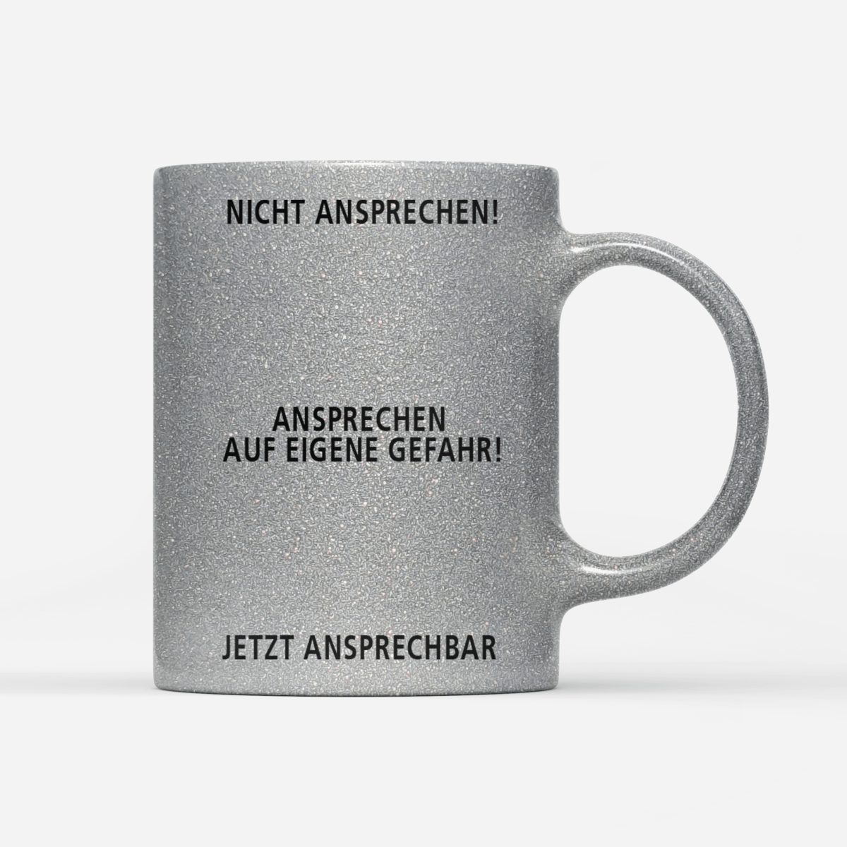 Tasse Glitzer Edition Nicht ansprechen - Schwarzer - Kaffee