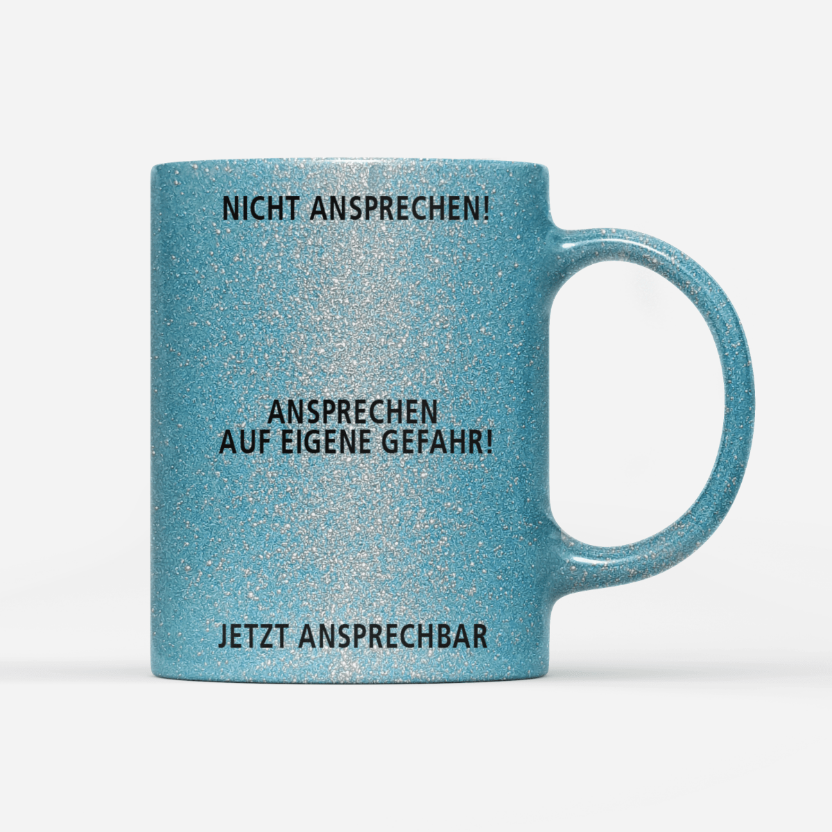 Tasse Glitzer Edition Nicht ansprechen - Schwarzer - Kaffee