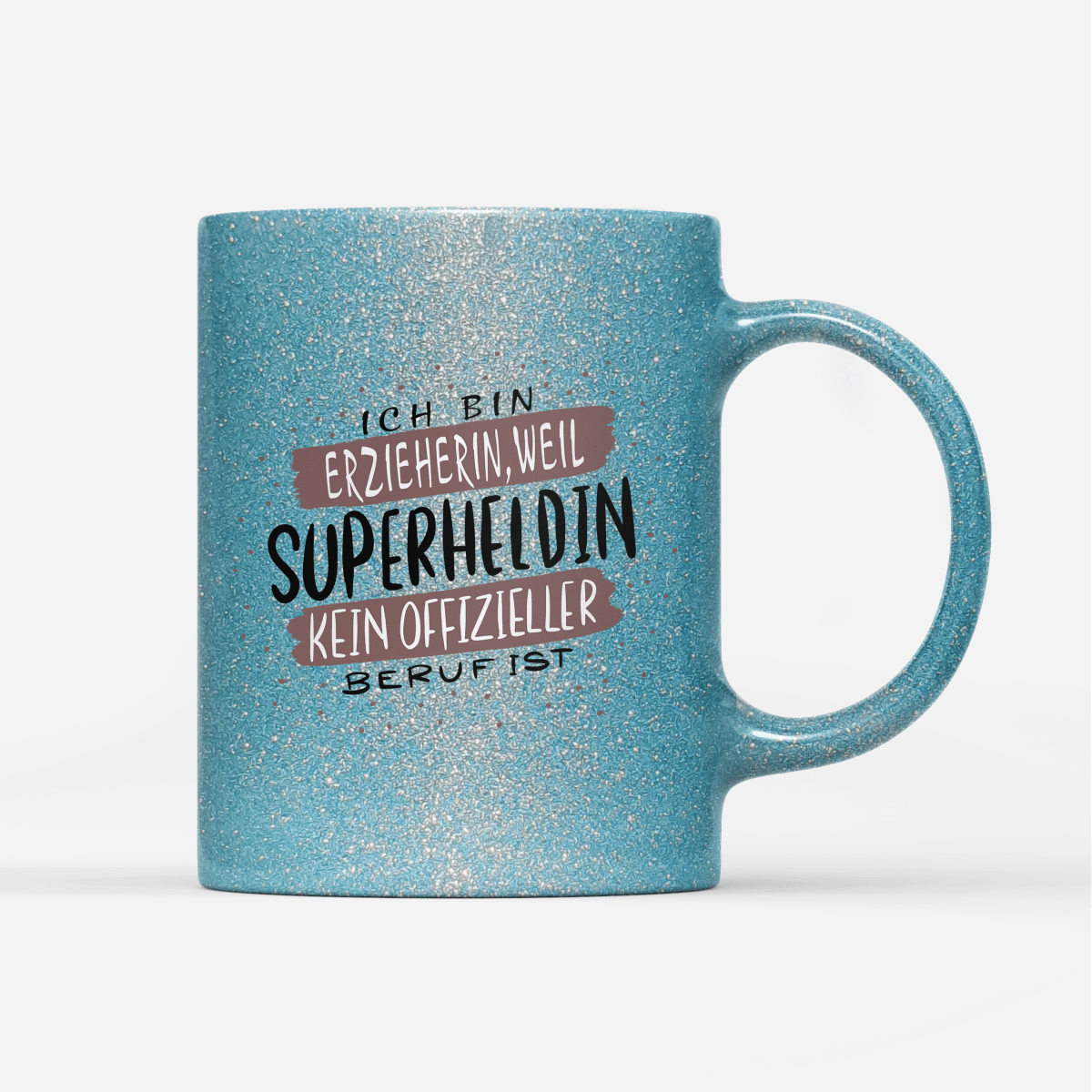 Tasse Glitzer Ich bin Erzieherin weil Superheldin kein offizieller Beruf ist - Schwarzer - Kaffee