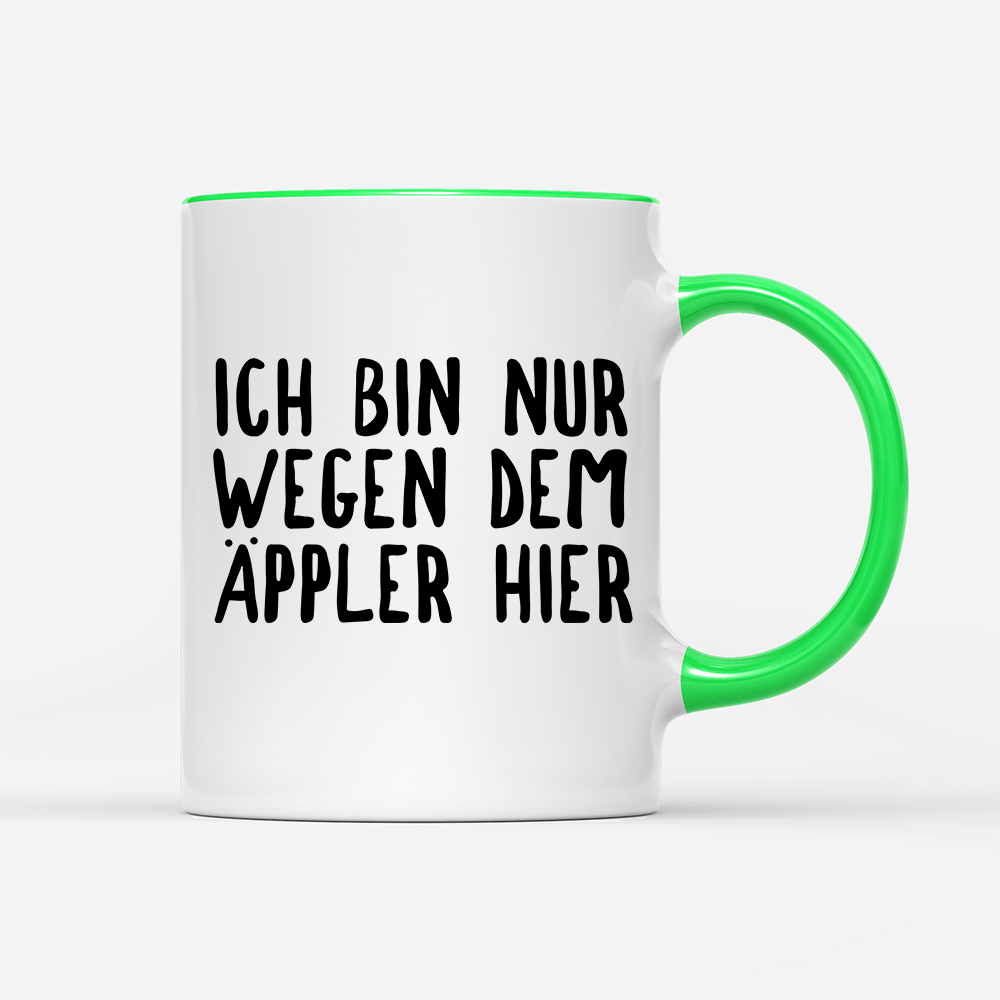 Tasse Ich bin nur wegen dem Äppler hier - Schwarzer - Kaffee