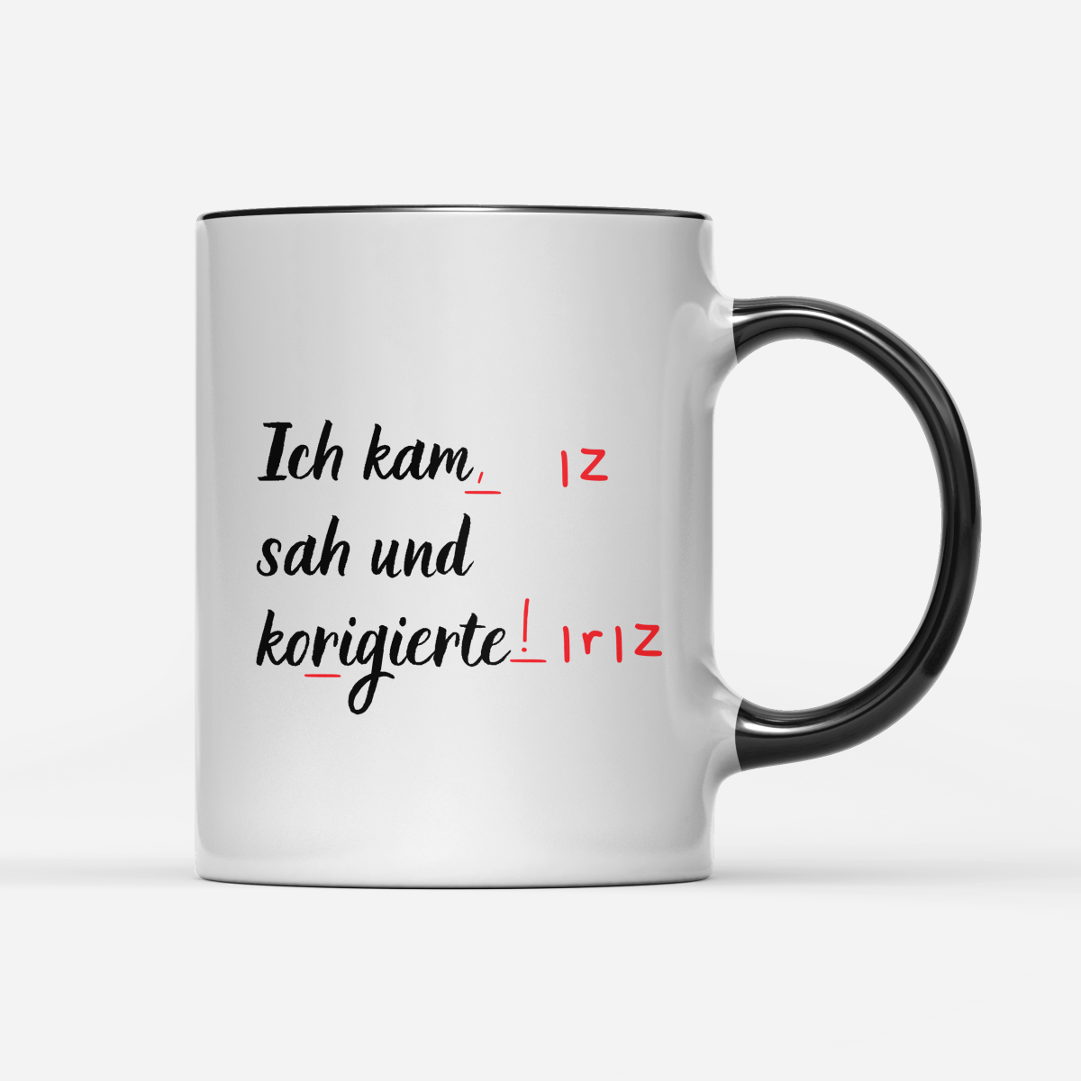 Tasse ich kam sah und korrigierte - Schwarzer - Kaffee
