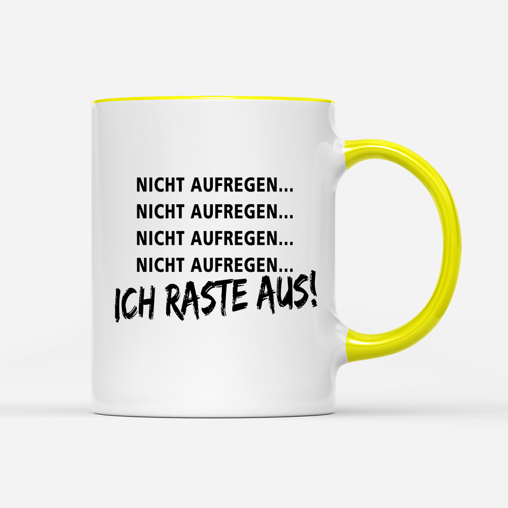 Tasse Ich Raste aus - Schwarzer - Kaffee