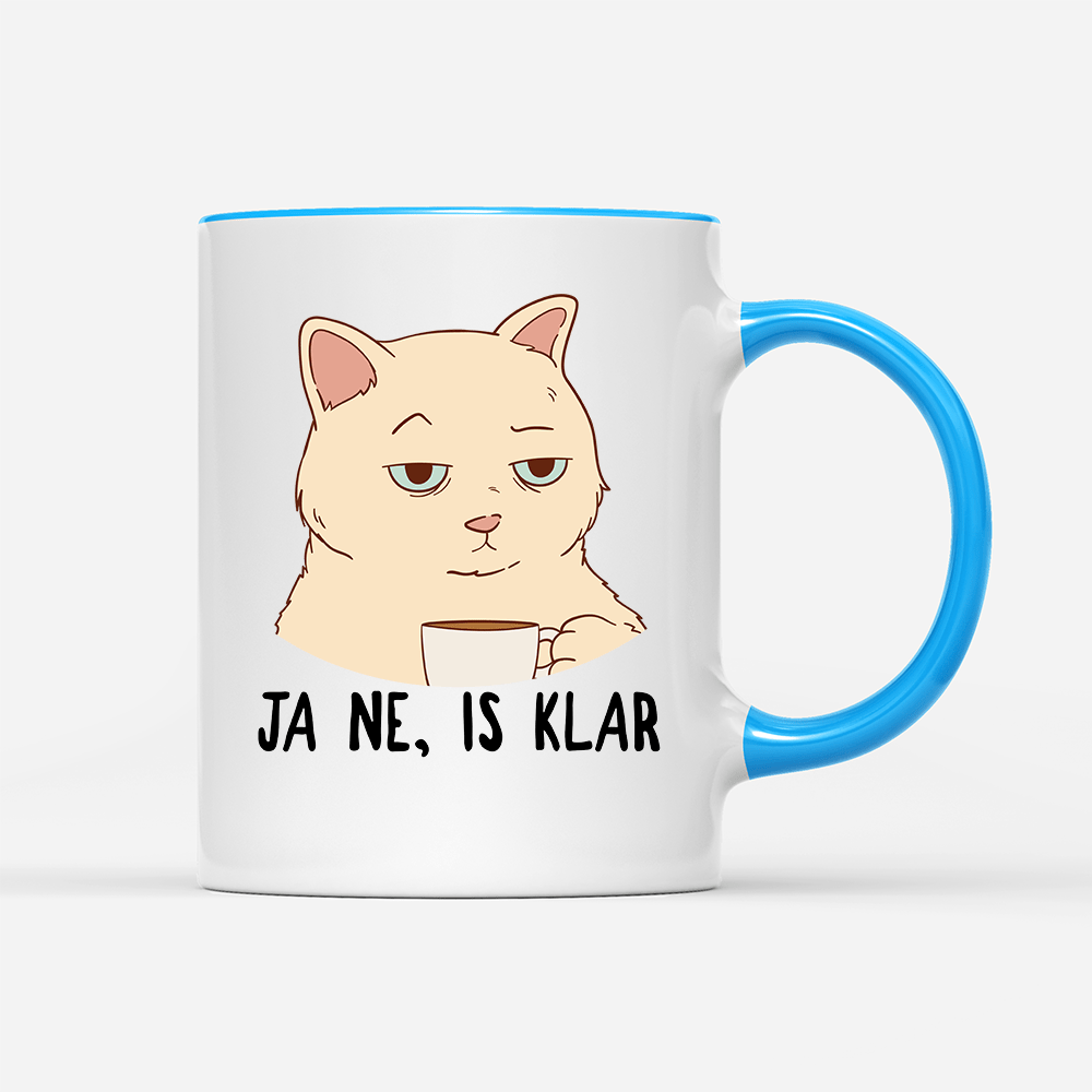 Tasse Ja ne, is klar - Schwarzer - Kaffee