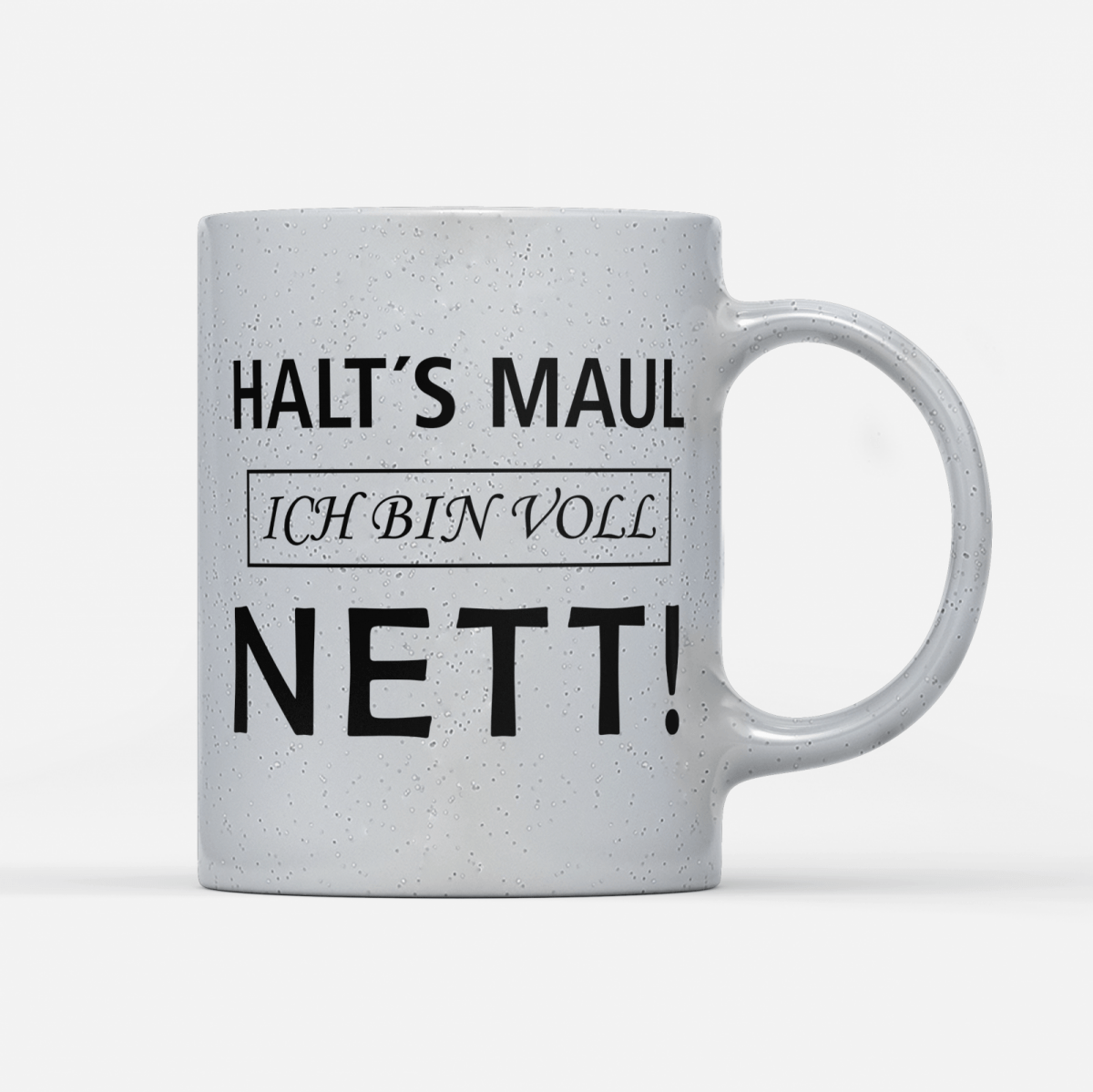 Tasse Magic Halts Maul ich bin voll nett - Schwarzer - Kaffee