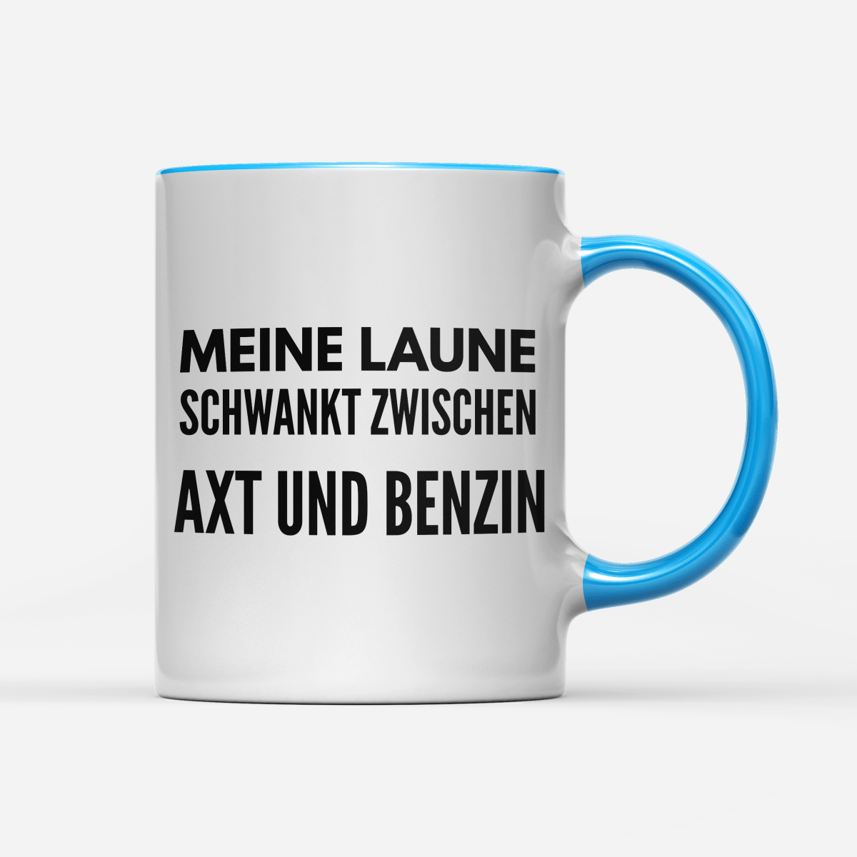 Tasse Meine Laune schwankt zwischen Axt und Benzin - Schwarzer - Kaffee