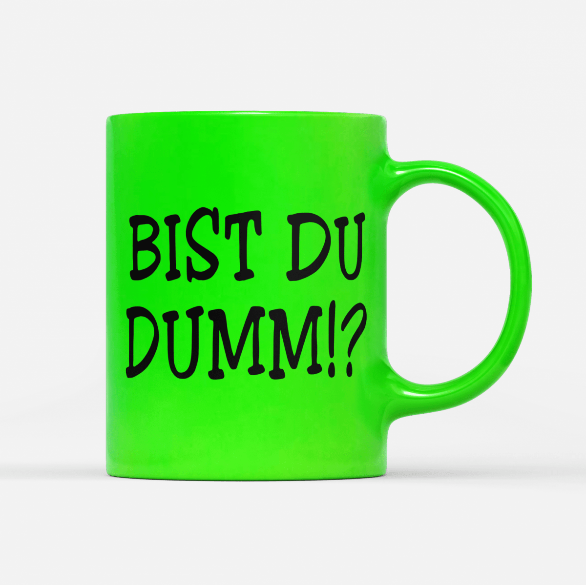 Tasse Neon Bist du dumm - Schwarzer - Kaffee