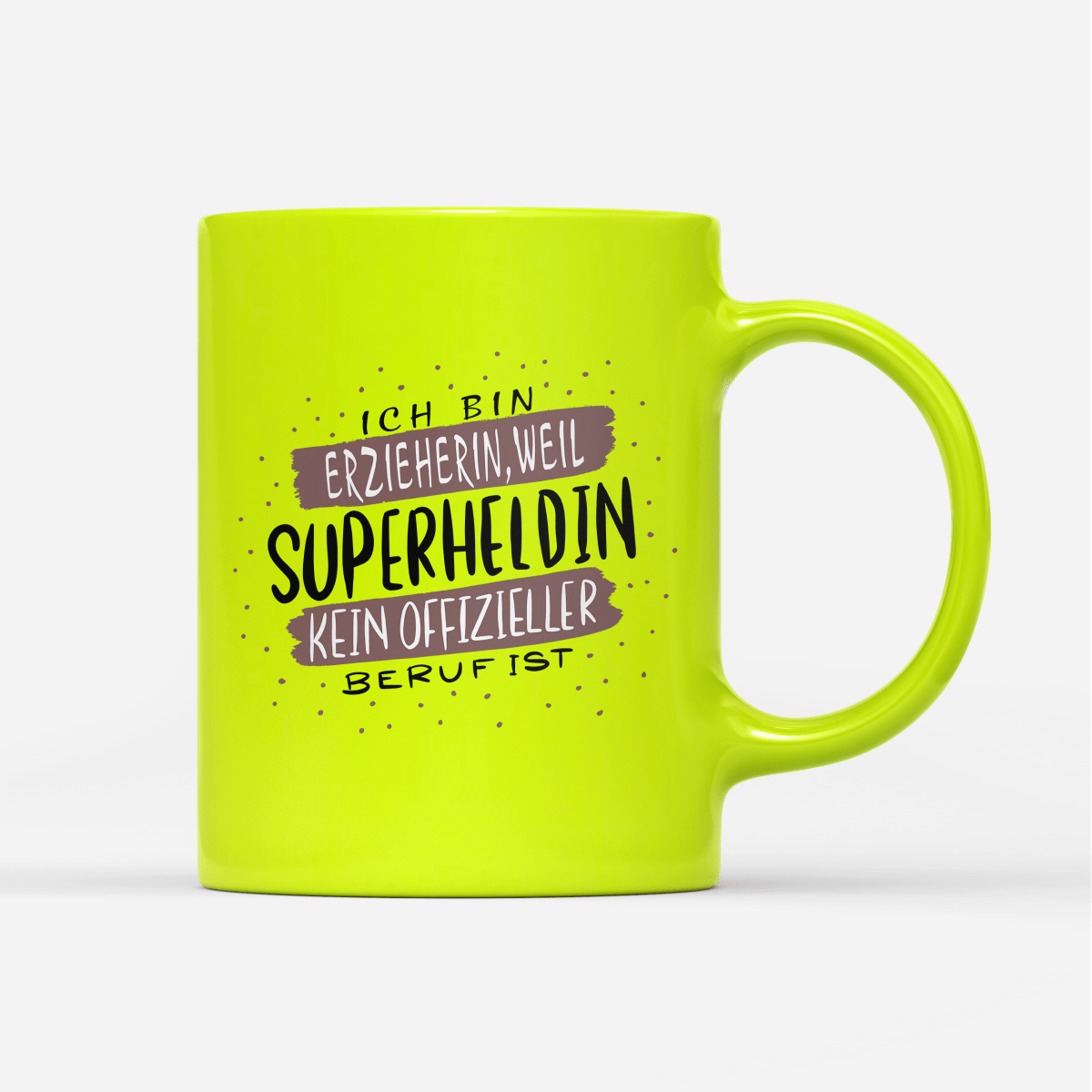 Tasse Neon Ich bin Erzieherin weil Superheldin kein offizieller Beruf ist - Schwarzer - Kaffee