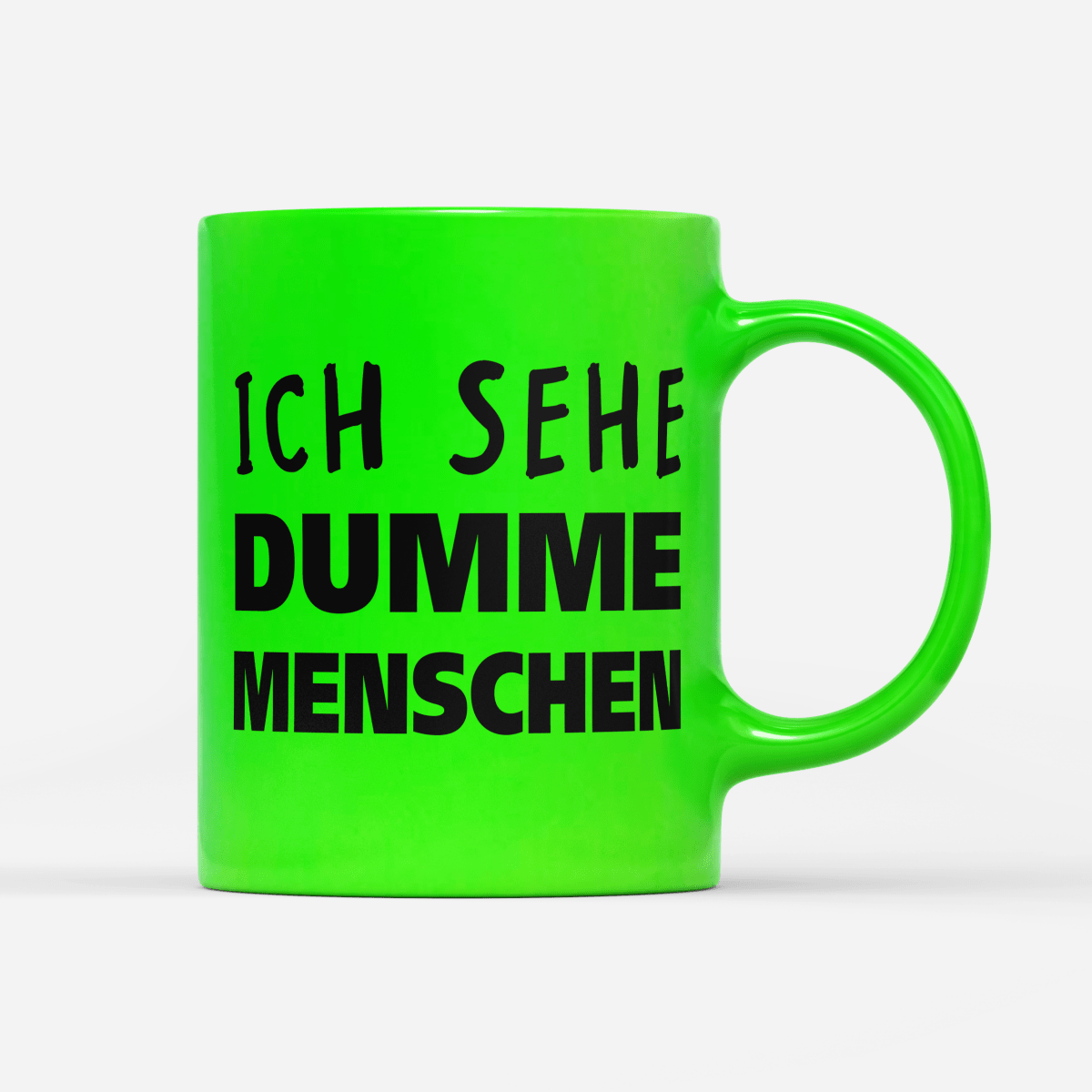 Tasse Neon Ich sehe dumme Menschen - Schwarzer - Kaffee
