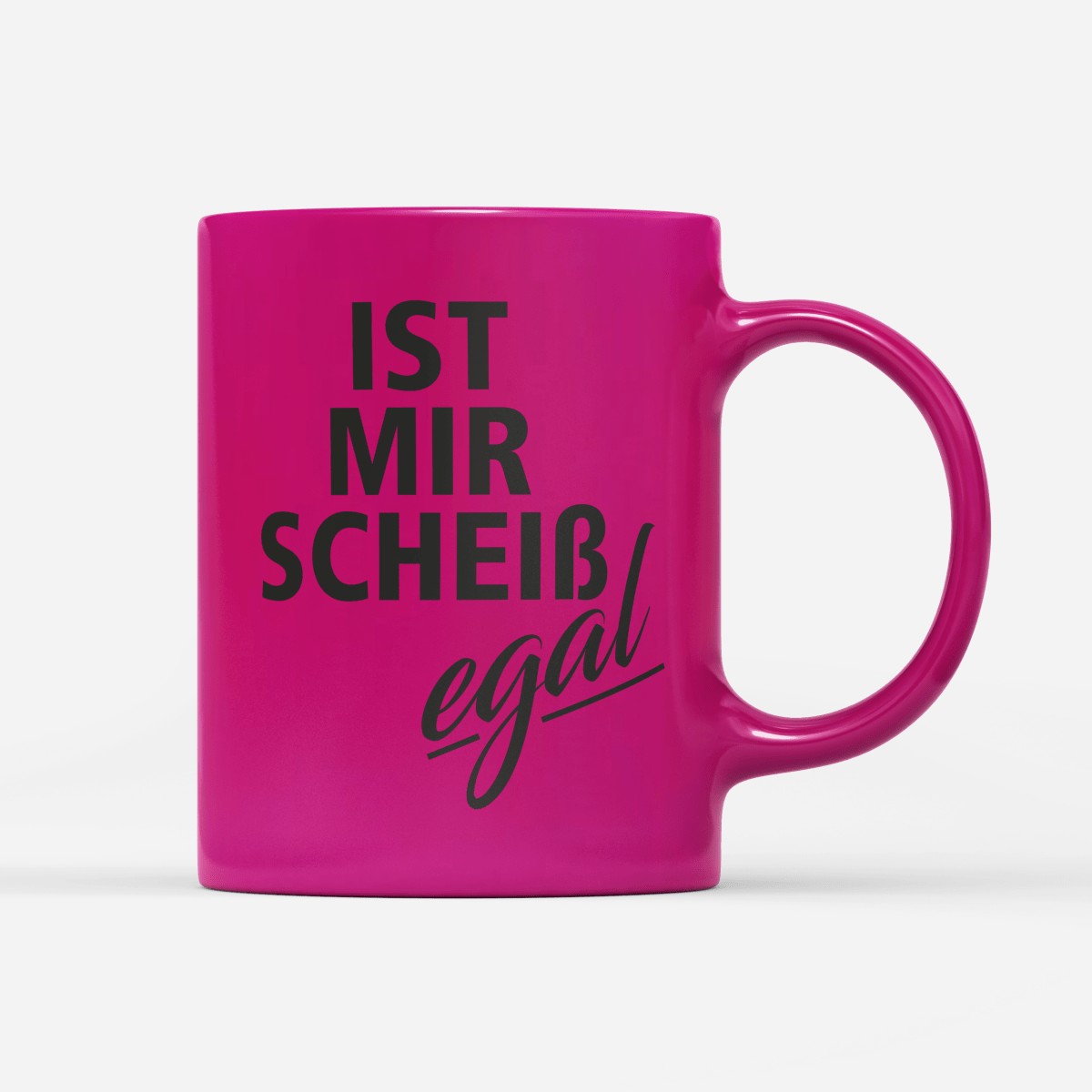 Tasse Neon Ist mir Scheiss egal - Schwarzer - Kaffee