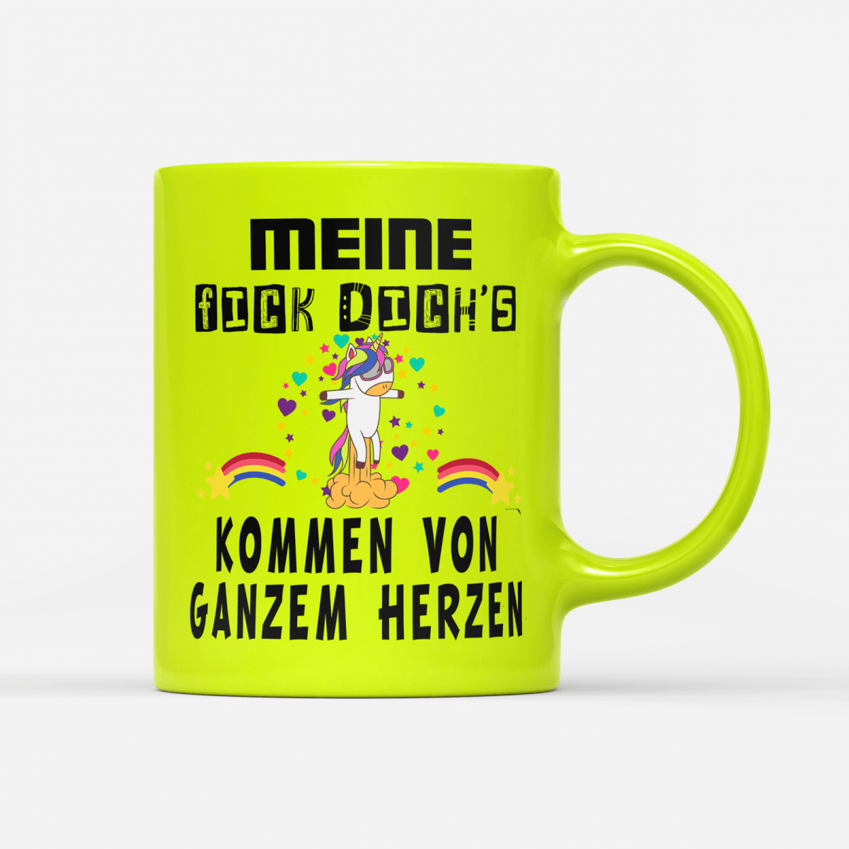 Tasse Neon Meine fick dichs kommen von ganzem Herzen - Schwarzer - Kaffee