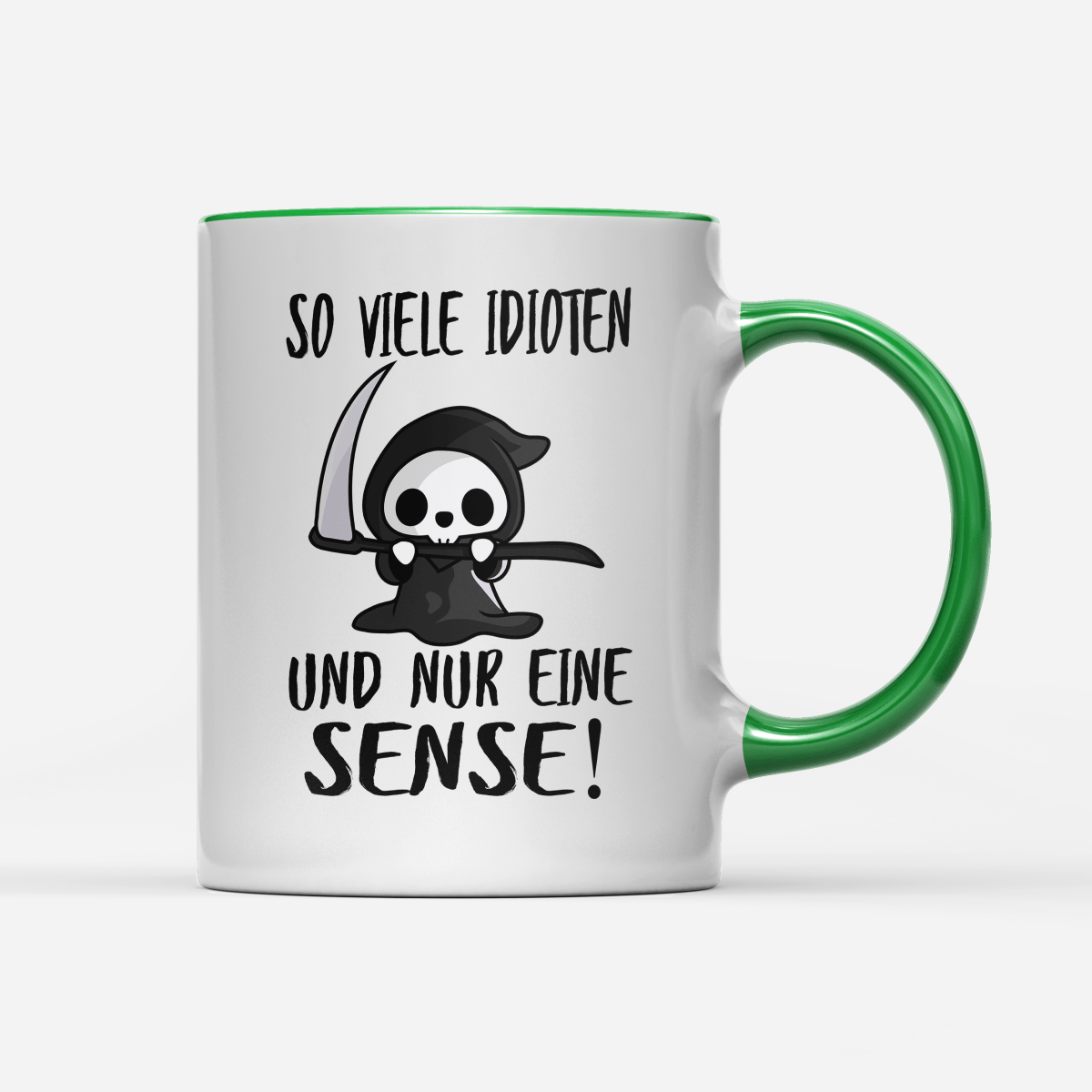 Tasse So viele Idioten und nur eine Sense - Schwarzer - Kaffee