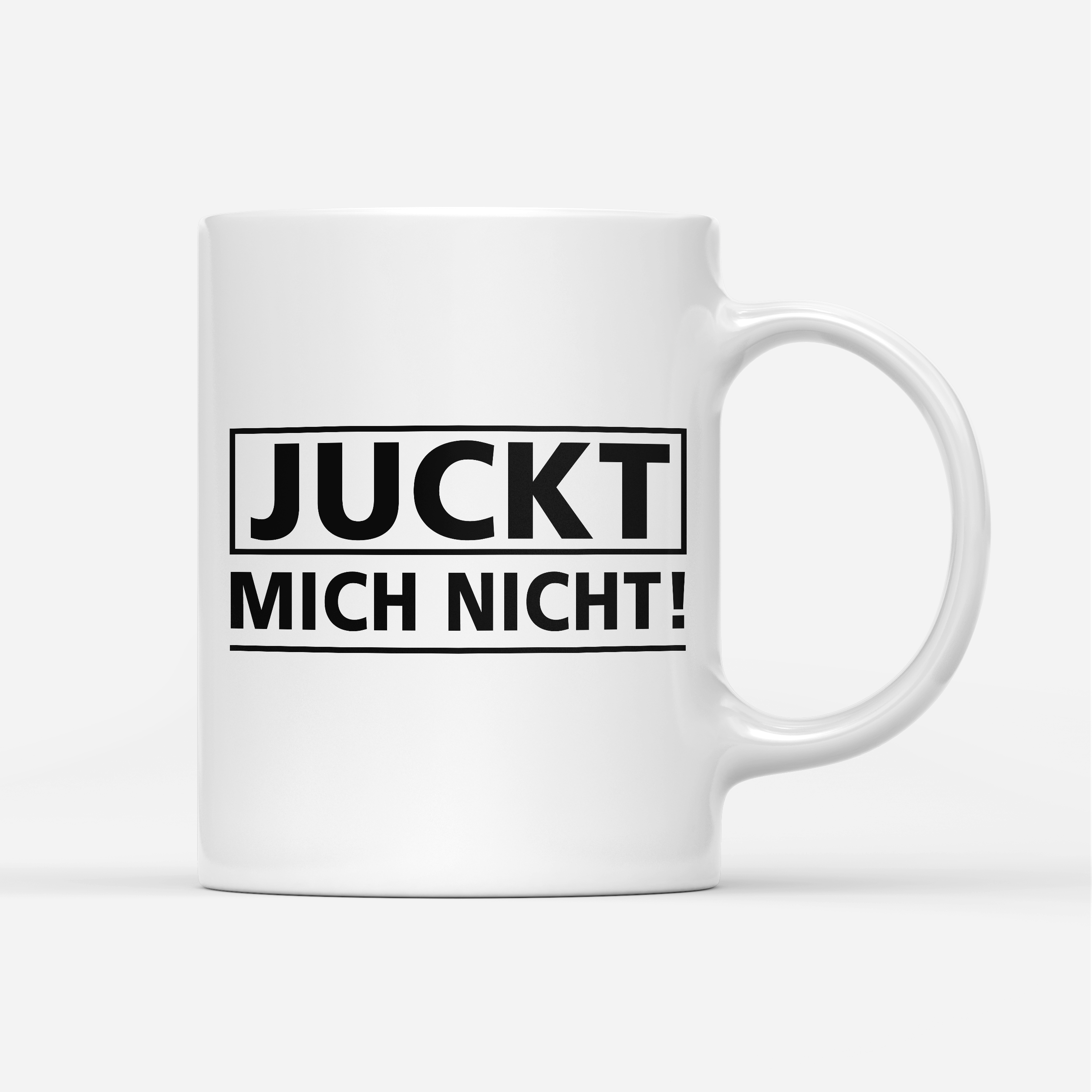 Tasse Juckt mich nicht