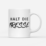 Tasse Halt die Fresse