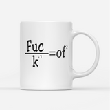 Tasse Fuck of
