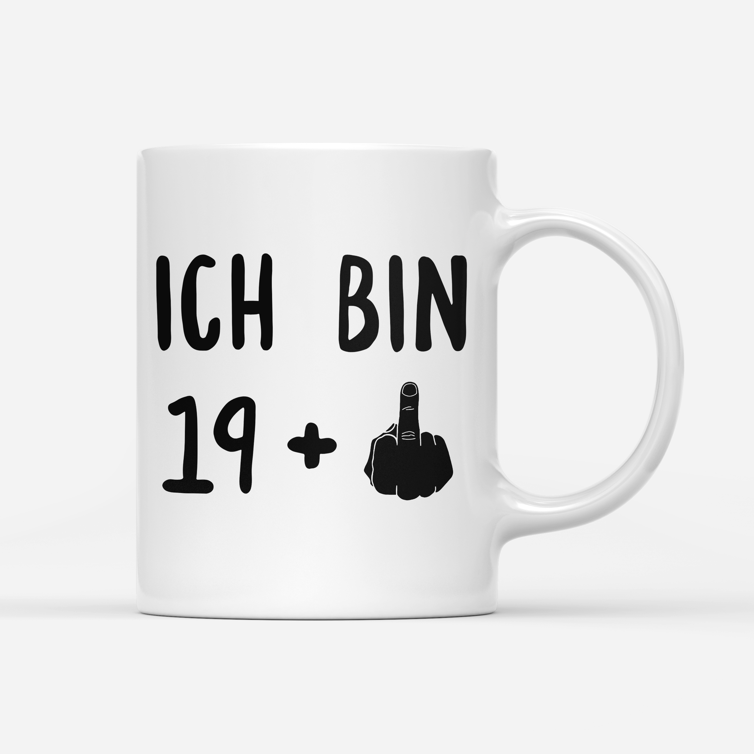 Tasse Ich bin 19+