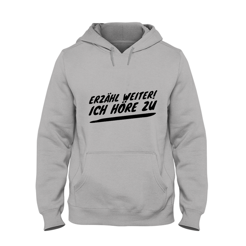 Hoodie Erzähl weiter
