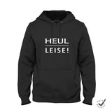 Hoodie Unisex Heul leise